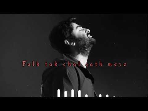 Falak tak chal sath mere | Music singer in Arjit singh | Arijit singh all time greatest song ||