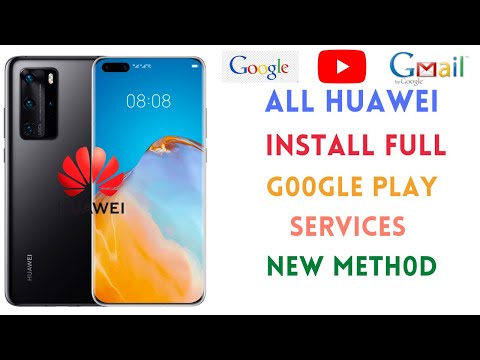 NEW !!! ALL HUAWEI INSTALL GOOGLE PLAY SERVICES NEW METHOD 2021