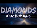 KIDZ BOP Kids -Diamonds (Lyrics) - Full Audio, 4k Video