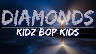 KIDZ BOP Kids -Diamonds (Lyrics) - Full Audio, 4k Video