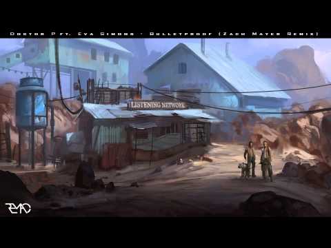 Doctor P ft. Eva Simons - Bulletproof (Zach Mayer Remix)