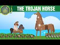 The Trojan Horse | Fairy Tales | Cartoons | English Fairy Tales
