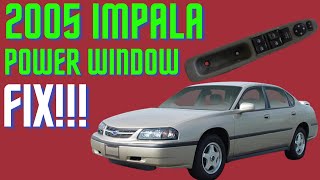 easy fix for power windows on a 2005 chevy impala