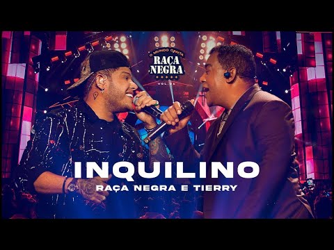 Raça Negra, Tierry - Inquilino Ao Vivo