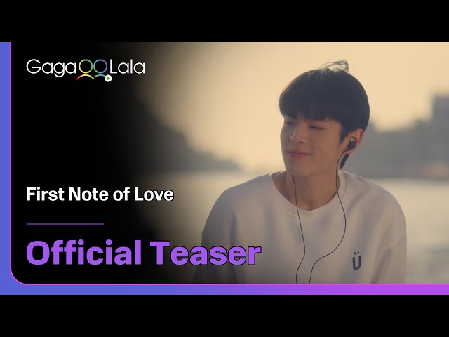 GagaOOLala Original BL "First Note of Love" Coming Soon!