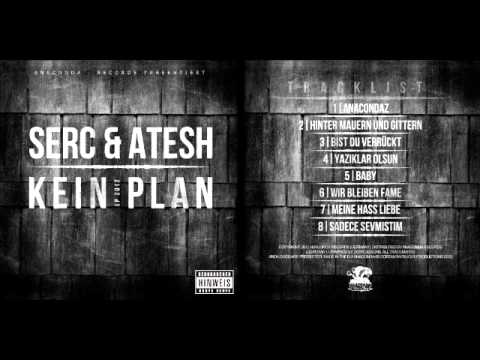 04 Yaziklar Olsun - Serc651 & Atesh 2012 - Kein Plan [EP]