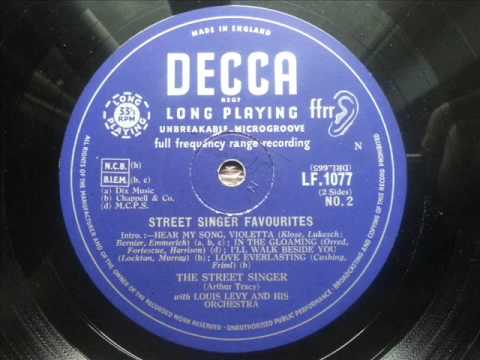 ARTHUR TRACY (THE STREET SINGER) - 5 Hear My Song, Violetta
