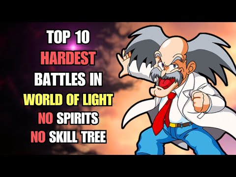 How To Beat the Top 10 Hardest Battles in World of Light WITHOUT Spirits or Skills