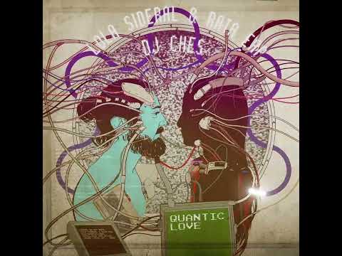 Rata EAP ft. Lola Sideral - Quantic Love (Prod. DJ. Ches)