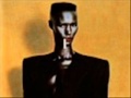 Grace Jones - Feel Up (Danny Tenaglia Remix) .wmv
