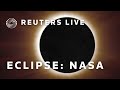 LIVE NASA Coverage Of Total Solar Eclipse
