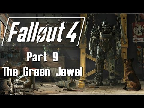 Fallout 4 - Part 9 - The Green Jewel