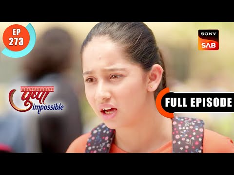 Pushpa's Advice To Chirag - Pushpa Impossible - Ep 273 -  Full Episode - 21 April 2023