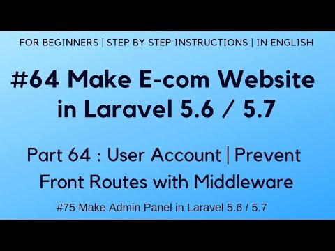 7 Make Admin Panel in Laravel 5 6 | Display Error Message on Login Failure | Logout Process