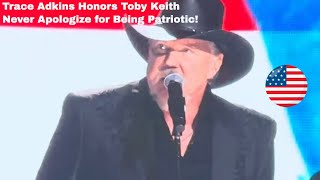 Trace Adkins Honors Toby Keith With Powerful Rendition Of American Soldier