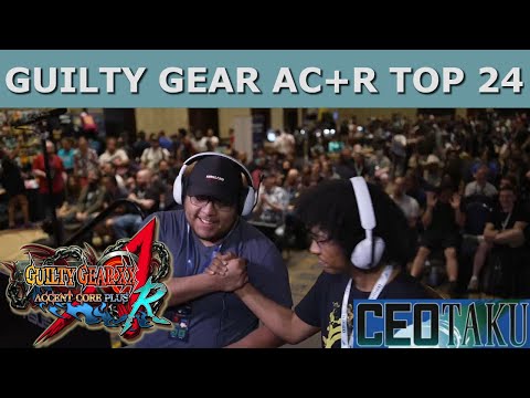 CEOtaku 2023 Guilty Gear Accent Core Plus R - Top 24