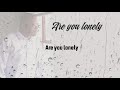 Sir Charles Jones - Anybody Lonely (Official Lyric Video)