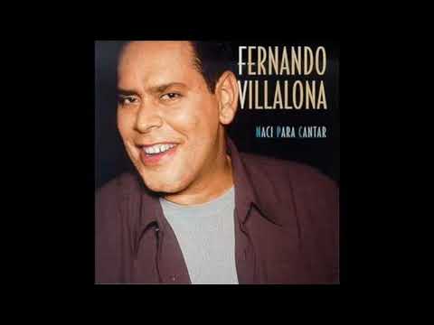 FERNANDO VILLALONA ( TODO HOMBRE QUE SABE QUERER
