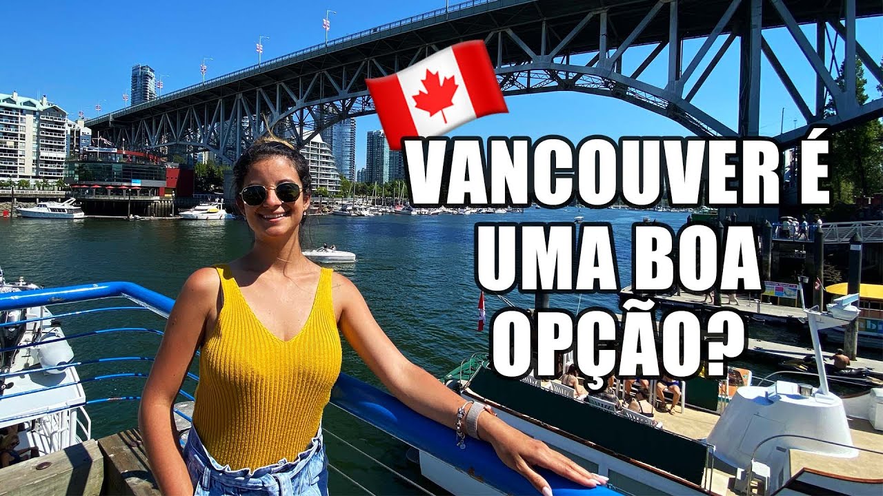 COMO É MORAR EM VANCOUVER? PRIMEIRAS IMPRESSÕES DA CIDADE!