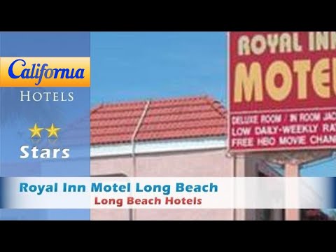 Royal Inn Motel Long Beach, Long Beach Hotels - California