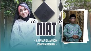 Download lagu  NIAT - H. MA'RUF ISLAMUDDIN FEAT. USWATUN HASANAH mp3 Download lagu  NIAT - H. MA'RUF ISLAMUDDIN FEAT. USWATUN HASANAH mp3