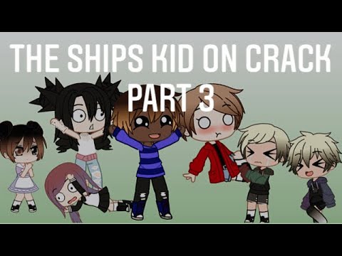 The Ships Kids On Crack // Part 3 // // ft. Drarry, Pansmione, Blairon and Linny kids //
