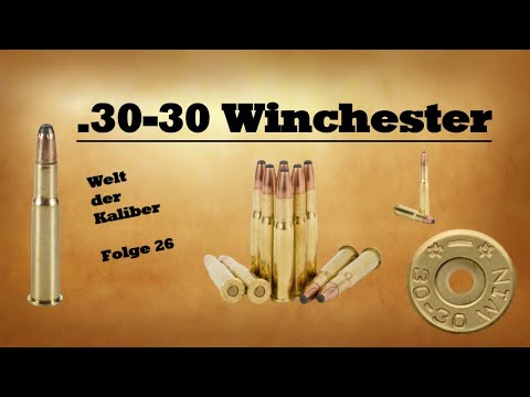 .30-30 Winchester - World of Calibers, Episode 26