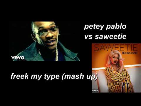 Petey Pablo vs Saweetie - freek my type mash up