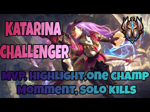 Katarina - Challenger MVP Gameplay with Funny Music - Killing Momment, Highlight, Montage, Combo
