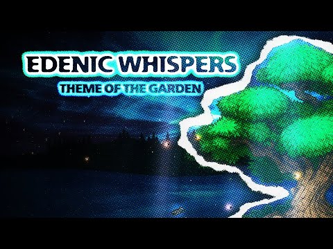 [WotG] "Edenic Whispers" - The Garden