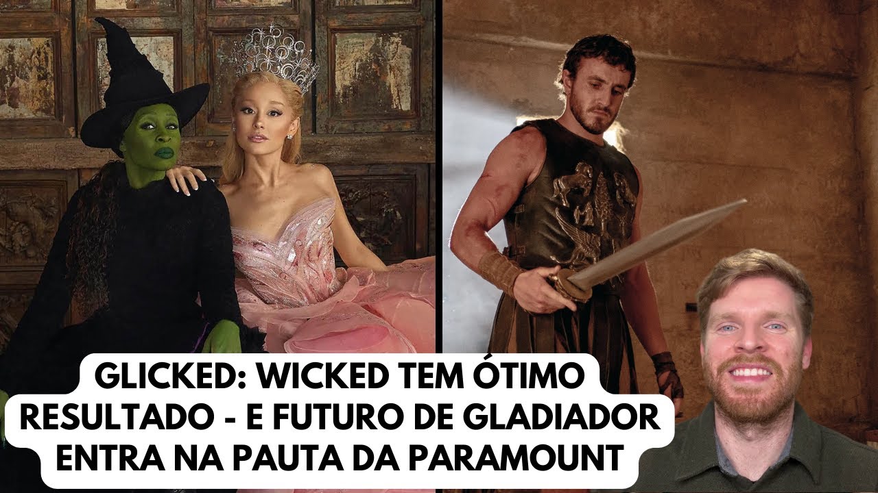 Glicked: Wicked tem ótima estreia para um musical - e Paramount discute o futuro de Gladiador