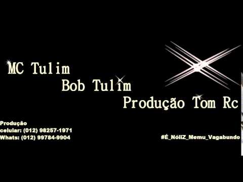 MC Tulim - Bob Tulim ♕ Prod. Tom Rc ♕♪♫