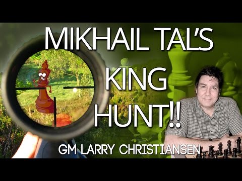 Mikhail Tal's King 👑Hunt! With GM Larry Christiansen - ICC