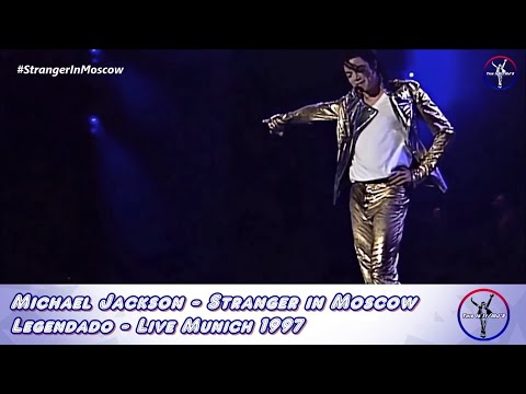Michael Jackson - Stranger In Moscow LIVE - Legendado - Widescreen HD