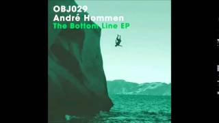 Andre Hommen - The Bottom Line (Original Mix)   [Objektivity]