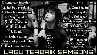 Download lagu Samsons Full Album Terbaik Sepanjang Masa | Lagu Galau & Romantis Bikin Baper 😢💔 mp3