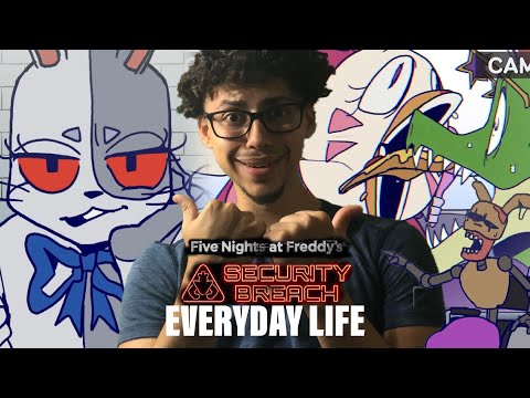 EVERYDAY ANIMATRONICS LIFE COMPLETE EDITION - Five Nights at Freddy’s : Security Breach REACTION!