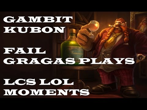 GMB Kubon Fail Gragas plays - So many Fails - GMB vs FNC - EU LCS Summer Split 2014