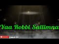 Sholawaat Yarobbisalimna Zm New Sholawat Ya Robbi Sallimna