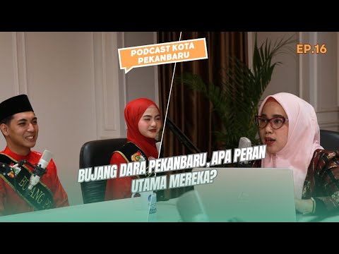 Bujang Dara Pekanbaru, Apa peran utama mereka?