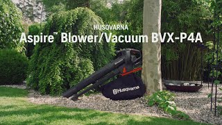 Husqvarna Aspire™ BVX-P4A video