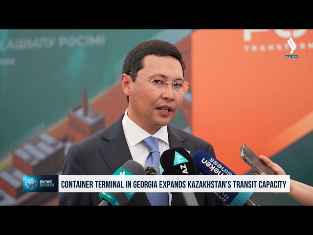 Container terminal in Georgia expands Kazakhstan’s transit capacity