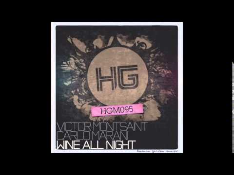 Victor Montsaint & Carlo Marani - Wine all night
