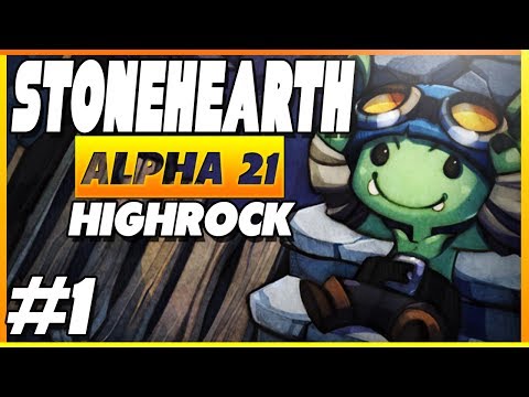 StoneHearth Alpha 21 | Hardmode | Welcome to Highrock |  Ep 1