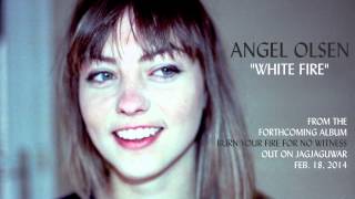 Angel Olsen - 