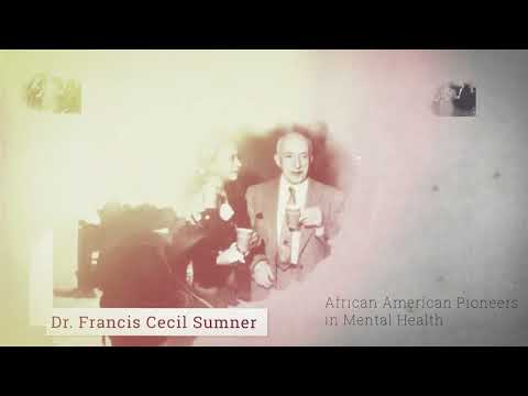 Black History Month Mental Health Pioneer - Dr. Francis Cecil Sumner