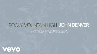 John Denver - Mother Nature's Son (Official Audio)