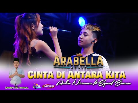 CINTA DI ANTARA KITA - AULIA FT SYARIF ARABELLA MUSIC - KHITANAN " DIKO " - NUGROHO AUDIO