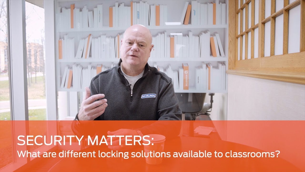 Security Matters: What are different locking solutions available for classrooms?