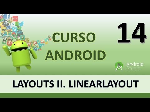 Curso Android Layouts II LinearLayout Vídeo 14